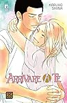 Arrivare a Te, Vol. 25 by Karuho Shiina