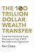 The 100 Trillion Dollar Wea...