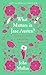What Matters in Jane Austen?: Twenty Essential Questions Answered