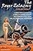 The Roger Zelazny Collection. Illustrated by Roger Zelazny