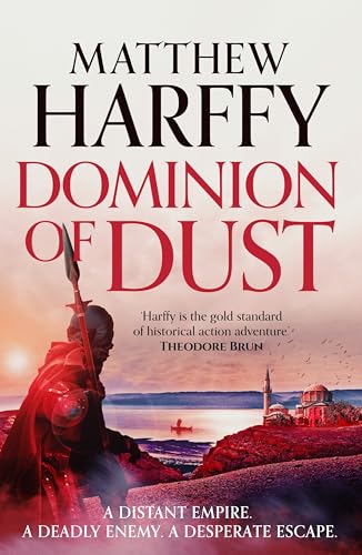 Dominion of Dust (A Time for Swords, 4)