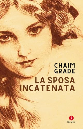La sposa incatenata (Italian Edition)