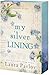 My Silver Lining (Rosewood River, #2)