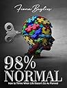 98% NORMAL: How t...