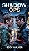 Shadow Ops: When Your Hunte...