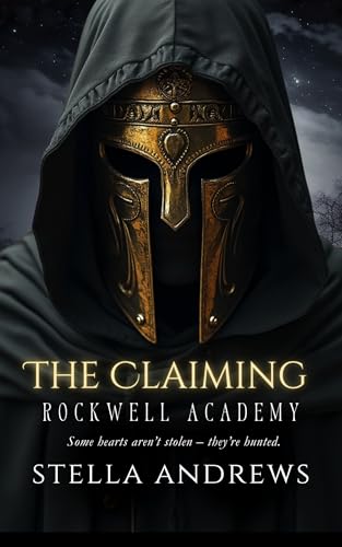 Rockwell Academy – The Claiming (Kindle Edition)