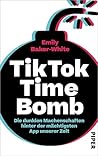 TikTok Time Bomb:...