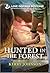 Hunted in the Forest (Forest Ranger Rescuers Book 1)
