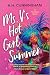 Ms. V's Hot Girl Summer: A Spicy Black Latinx Age-Gap Romance