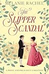 The Slipper Scandal: A Pride and Prejudice Variation (The Rom Com Collection)