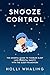 Snooze Control: The Mindful...