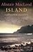 Island by Alasta MacLeod