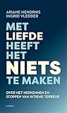 Met liefde heeft ...