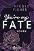 You're My Fate (Rival 2) (German Edition)