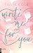 Write Me for You