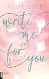 Write Me for You