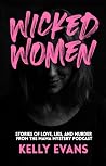 Wicked Women : St...