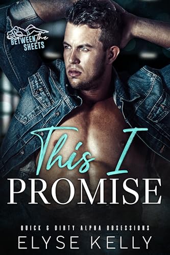 This I Promise (Kindle Edition)