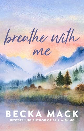Breathe with Me (Kindle Edition)