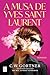 A Musa de Yves Saint Laurent (Portuguese Edition)