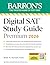 Digital SAT Study Guide Premium, 2026 by Brian W. Stewart M.Ed.
