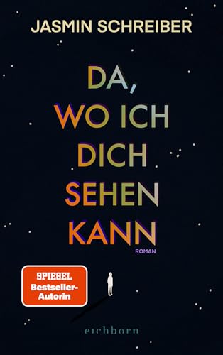 Da, wo ich dich sehen kann (Kindle Edition)