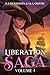 Liberation Saga: Volume 4: ...