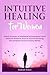 Intuitive Healing for Women...