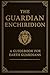 The Guardian Enchiridion: A...