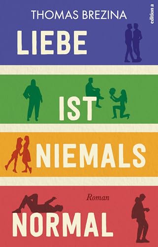 Liebe ist niemals normal (German Edition)