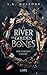 A River of Golden Bones (Golden Court #1)