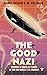 The Good Nazi by Samir Machado de Machado