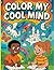 Color my cool mind by Vanessa Chambers