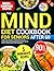 The Mind Diet Cookbook for Seniors After 60 by Amelia Grant