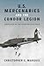 U.S. Mercenaries and the Condor Legion: Airpower in the Spanish Civil War (History of Military Aviation)