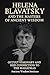 Helena Blavatsky and the Ma...