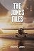 The Jones Files Book Two: Braidy