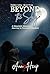 Beyond the Sky by Ann  Heap