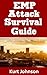 EMP Attack Survival Guide: A 7-Step Process On How To Prepare For and Outlast an EMP Attack (Kurt Johnson's Simple Prepping Book 1)