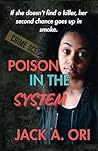 Poison In The System (Cedarwood Justice)