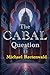 The Cabal Question