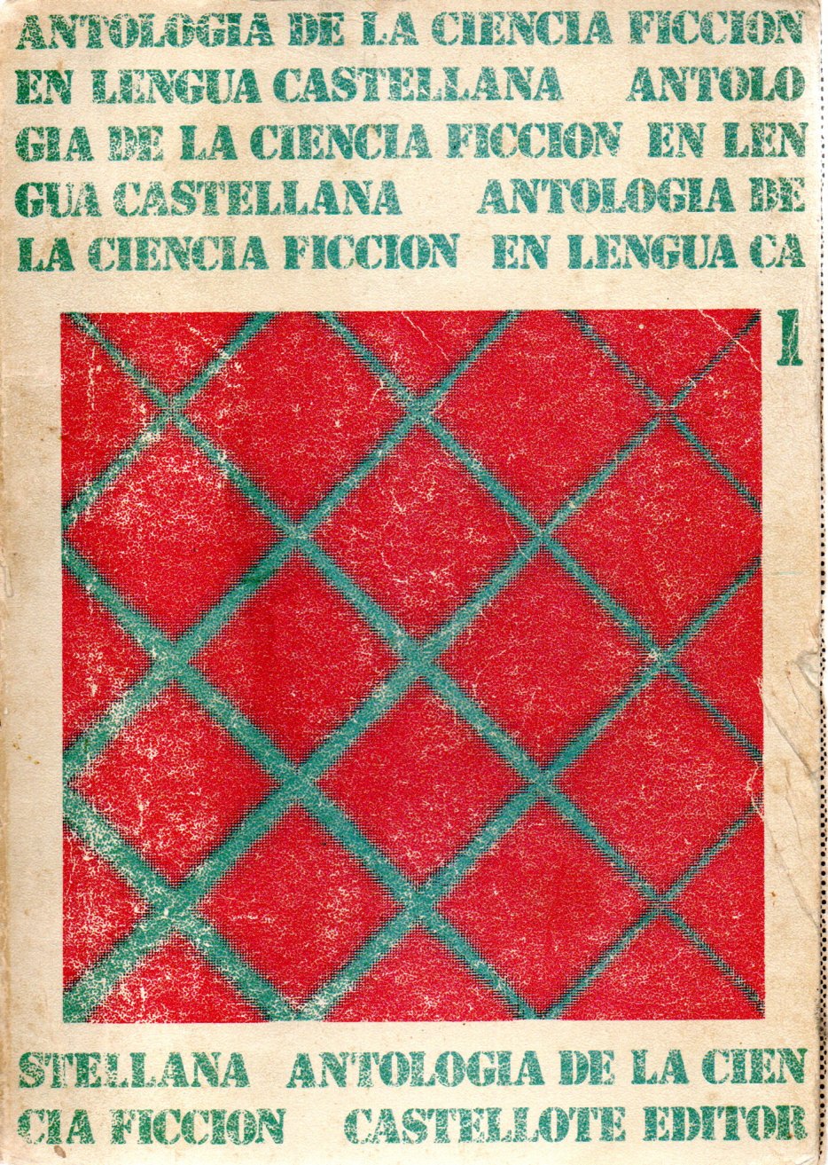 Antologia de la Ciencia Ficcion en Lengua Castellana 1