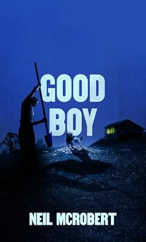 Good Boy (The Northern Weird Project)