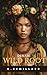 WILD ROOT: Dinah's Story (S...