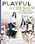 Playful by Design: Your Stress-Free Guide to Raising Confident, Creative Kids through Independent Play – Reduce Parenting Stress and Declutter Your Home with Organizing Tips – Best Gifts for Parents