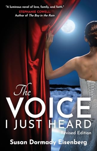 The Voice I Just Heard (Revised Edition)