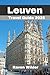 Leuven Travel Guide 2025 : ...