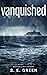 Vanquished by S.E. Green