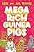 Mega Rich Guinea Pigs: New in 2025, from the bestselling authors of FROG SQUAD and BIN CHICKEN!