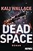 Dead Space: Roman